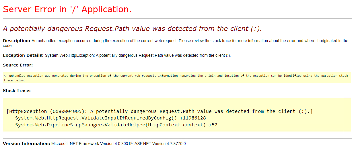 A potentially dangerous Request.Path value was detected from the client when rendering HTML forms from XDP files with an IIS 10 server