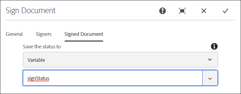 Assign this variable to the Signed Document status in the Sign Document workflow step