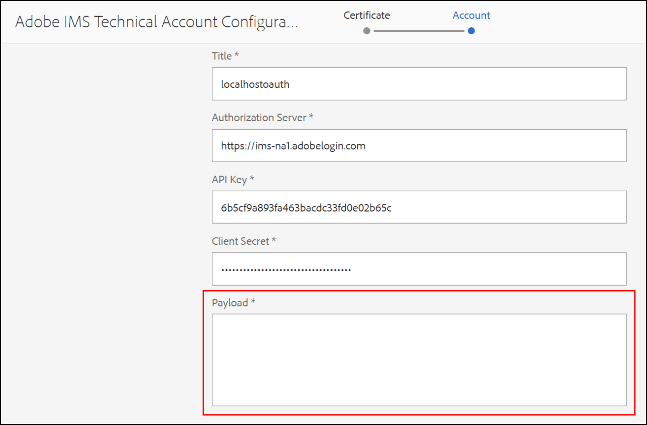 Screenshot showing the Adobe IMS Technical Account Configuration page with missing payload value.